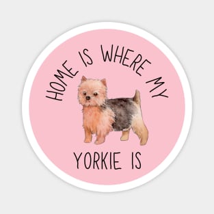 Home is Where My Yorkie Yorkshire Terrier Is Dog Breed Watercolor Magnet